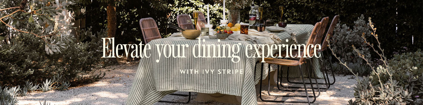 Elevate your dining experience with Ivy Stripe