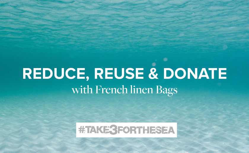 Reduce, Reuse, Donate with French linen Bags