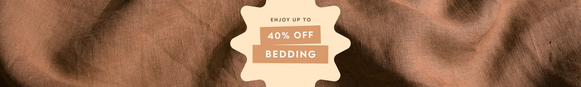 40% Off Bedding