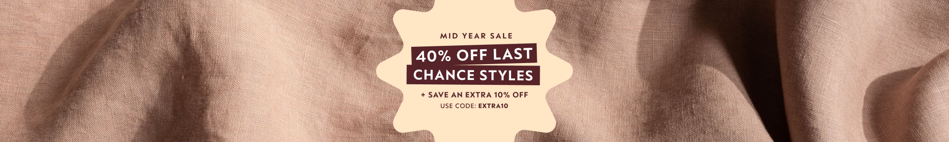 40% Off Last Chance Styles