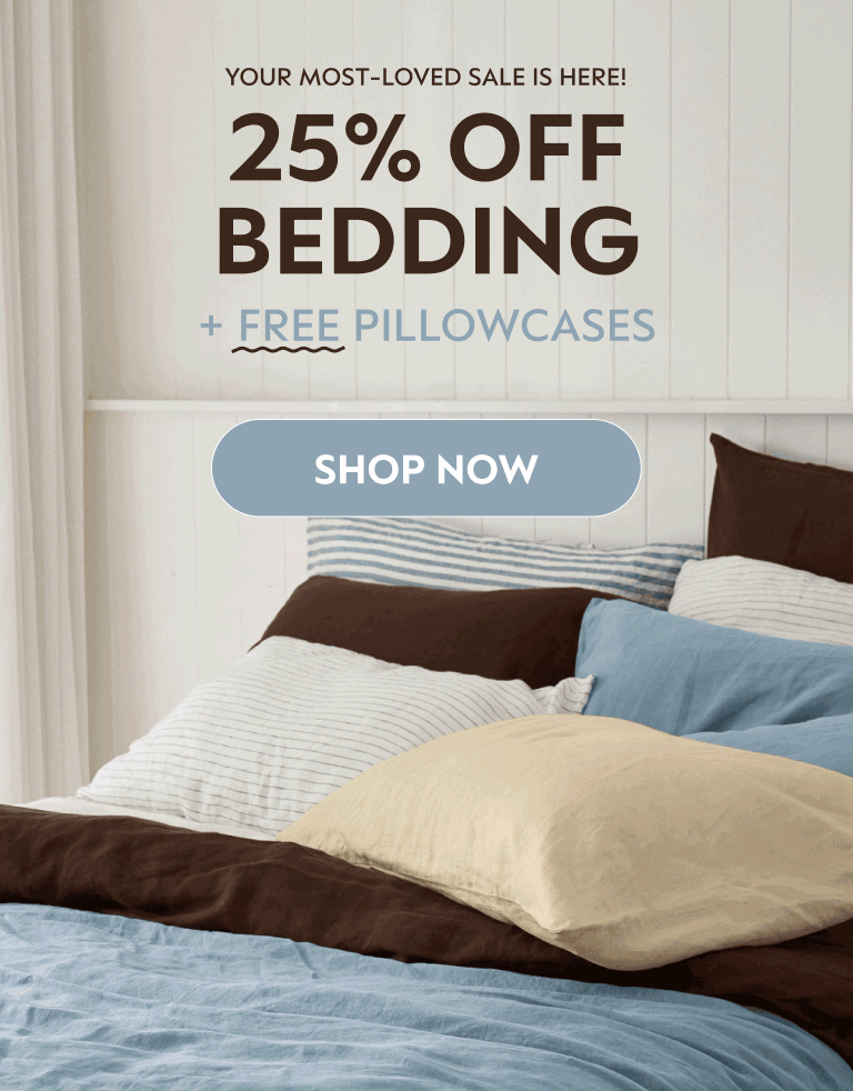 25% Off Bedding + Free Pillowcases